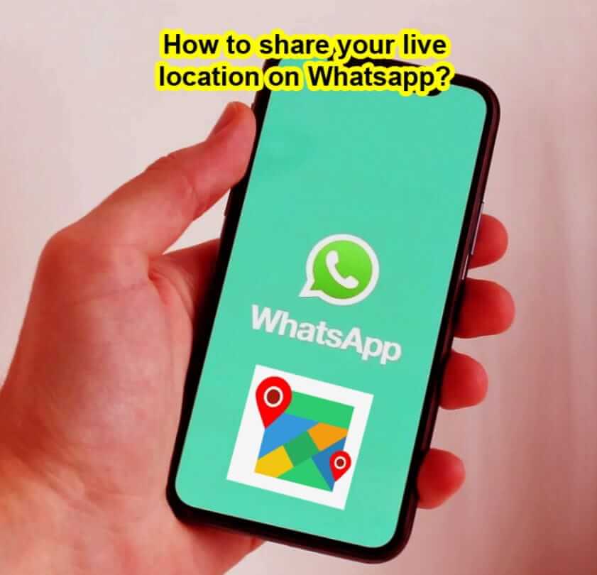 How to share your live location on Whatsapp?