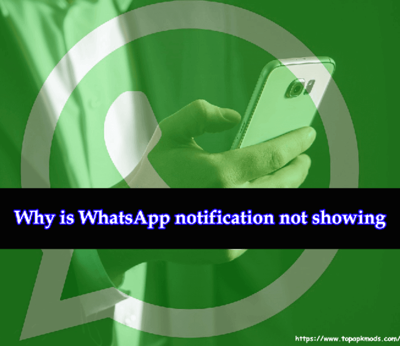 why WhatsApp notification not showing in the status bar